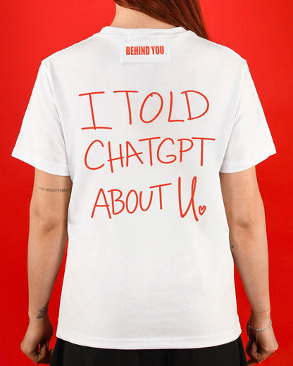 I Told ChatGPT About U
