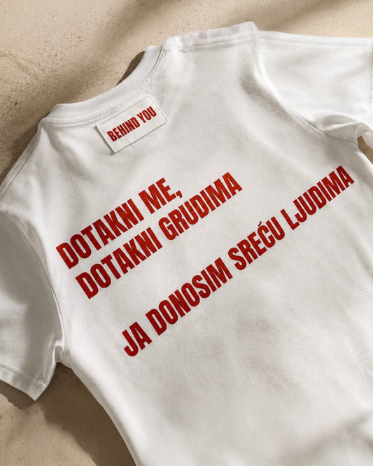 Dotakni me, Dotakni Grudima. Ja Donosim Sreću Ljudima