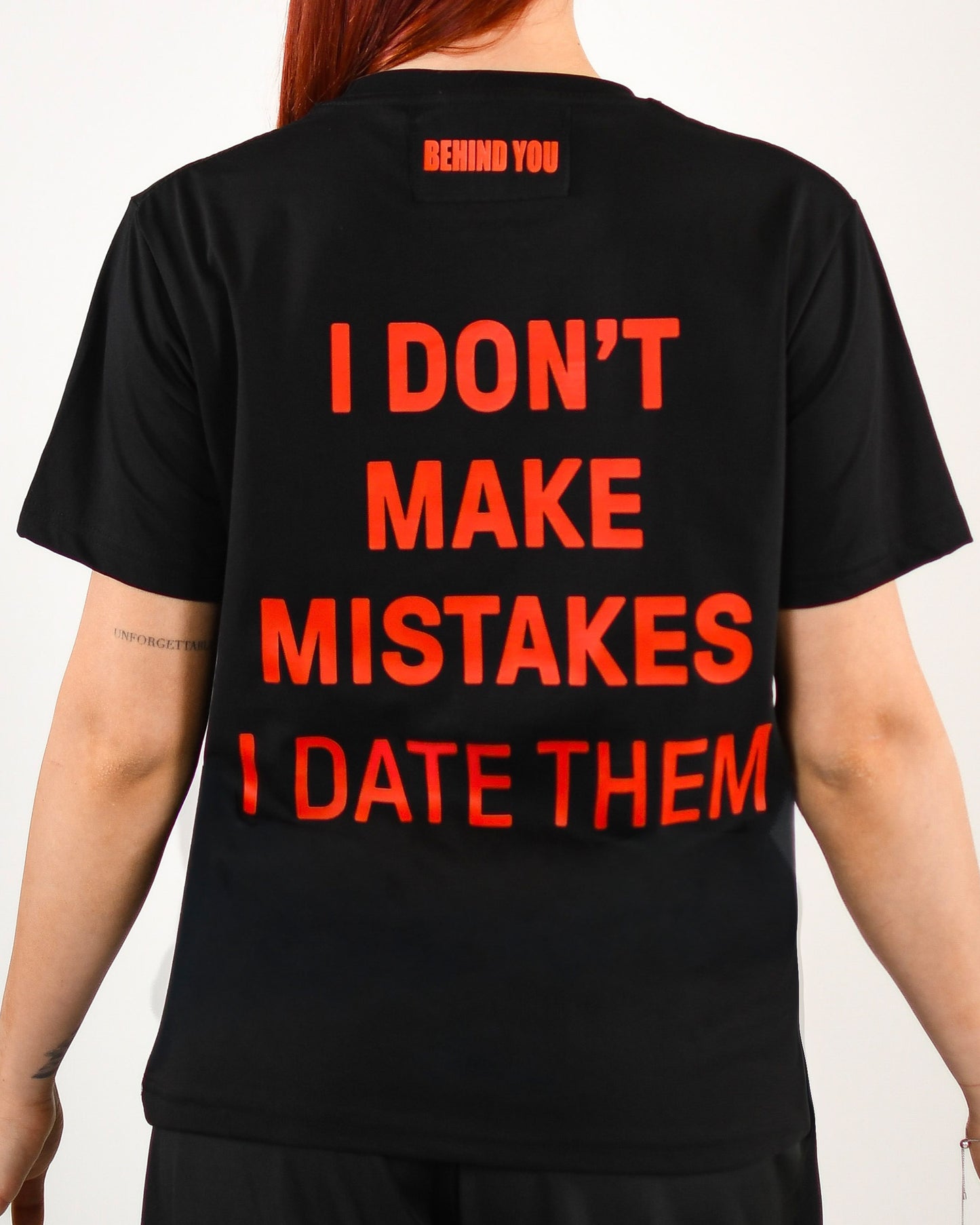 I Don't Make Mistakes I Date Them