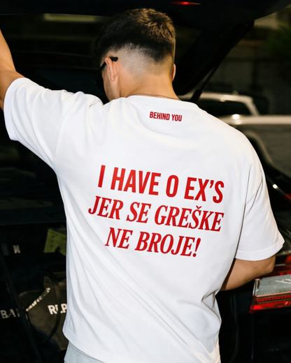 I Have 0 Ex's Jer Se Greške Ne Broje