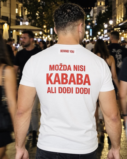 Možda Nisi Kababa Ali Dođi Dođi